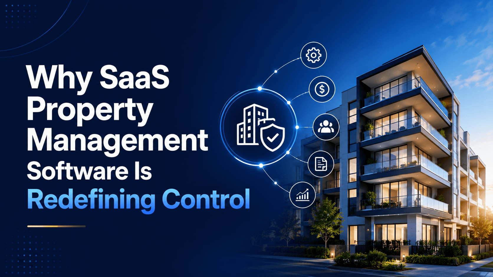 Why SaaS Property Management Software Is Redefining Control