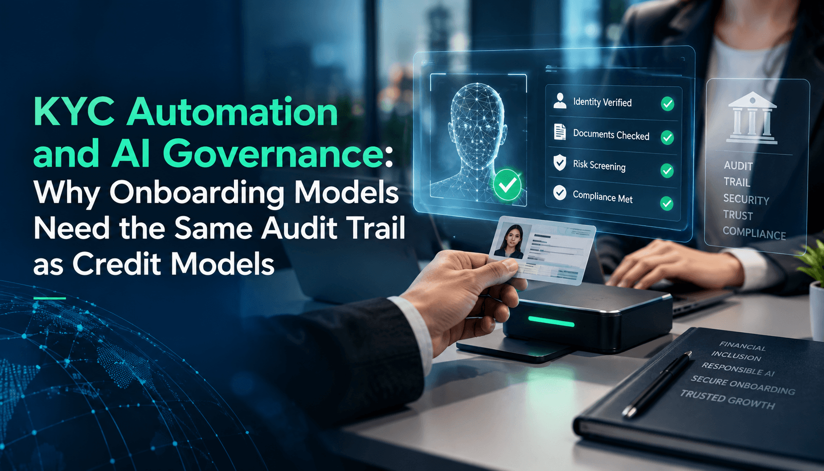 KYC Automation and AI Governance: Why Onboarding Models Need the Same Audit Trail as Credit Models